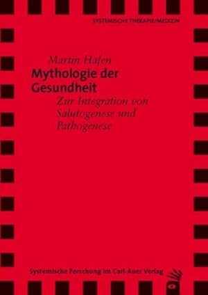 Bild des Verkufers fr Mythologie der Gesundheit Zur Integration von Salutogenese und Pathogenese zum Verkauf von Berliner Bchertisch eG