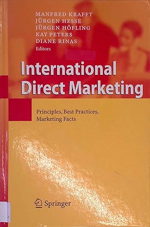 Seller image for International direct marketing : principles, best practices, marketing facts. for sale by books4less (Versandantiquariat Petra Gros GmbH & Co. KG)