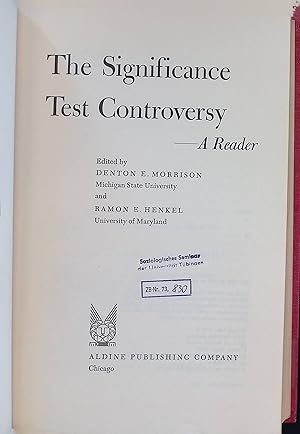 Imagen del vendedor de The Significance Test Controversy: A Reader. a la venta por books4less (Versandantiquariat Petra Gros GmbH & Co. KG)