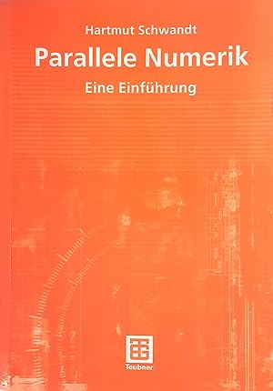 Immagine del venditore per Parallele Numerik : eine Einfhrung. Lehrbuch : Mathematik venduto da books4less (Versandantiquariat Petra Gros GmbH & Co. KG)