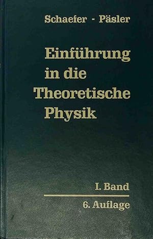 Bild des Verkufers fr Einfhrung in die theoretische Physik: ERSTER BAND. zum Verkauf von books4less (Versandantiquariat Petra Gros GmbH & Co. KG)