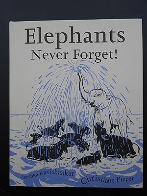 Immagine del venditore per ELEPHANTS NEVER FORGET! venduto da J. R. Young