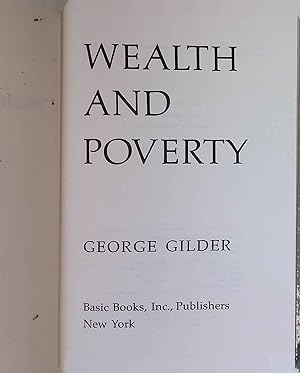 Image du vendeur pour Wealth and Poverty. mis en vente par books4less (Versandantiquariat Petra Gros GmbH & Co. KG)