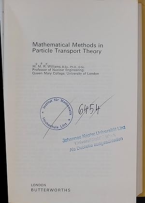 Seller image for Mathematical Methods in Particle Transport Theory for sale by books4less (Versandantiquariat Petra Gros GmbH & Co. KG)