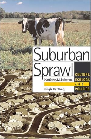 Immagine del venditore per Suburban Sprawl: Culture, Theory and Politics venduto da WeBuyBooks