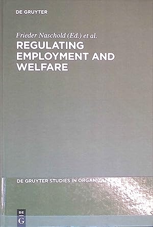 Immagine del venditore per Regulating employment and welfare : company and national policies of labour force participation and the end of worklife in industrial countries. De Gruyter studies in organization ; 53 venduto da books4less (Versandantiquariat Petra Gros GmbH & Co. KG)
