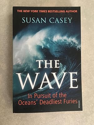 Imagen del vendedor de The Wave: In Pursuit of the Oceans' Greatest Furies a la venta por Cambridge Recycled Books