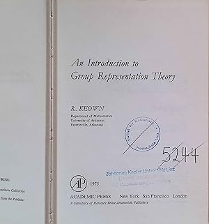 Seller image for An Introduction to Group Representation Theory./ Mathematics in Science & Engineering, Volume 116. for sale by books4less (Versandantiquariat Petra Gros GmbH & Co. KG)