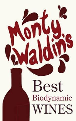 Immagine del venditore per Monty Waldin's Best Biodynamic Wines venduto da WeBuyBooks