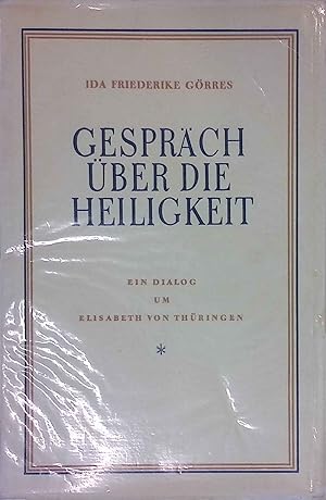 Seller image for Gesprch ber die Heiligkeit. Ein Dialog um Elisabeth von Thringen. for sale by books4less (Versandantiquariat Petra Gros GmbH & Co. KG)