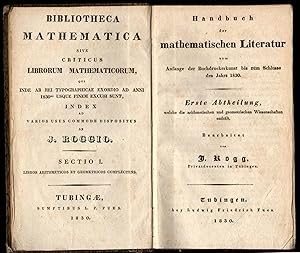 Handbuch der mathematischen Literatur vom Anfange der Buchdruckerkunst bis zum Schlusse des Jahre...