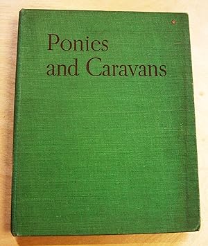 Image du vendeur pour Ponies and caravans : being further adventures from Bunts mis en vente par RightWayUp Books