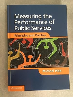 Image du vendeur pour Measuring the Performance of Public Services: Principles and Practice mis en vente par Cambridge Recycled Books