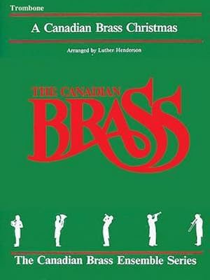 Imagen del vendedor de The Canadian Brass Christmas: Trombone a la venta por Smartbuy