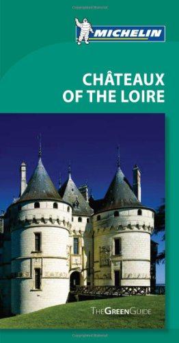 Seller image for Tourist Guide Chateaux of the Loire 2010 (Michelin Green Guides): Chateaux de la Loire for sale by WeBuyBooks
