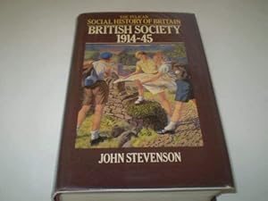 Bild des Verkufers fr British Society, 1914-45 zum Verkauf von WeBuyBooks