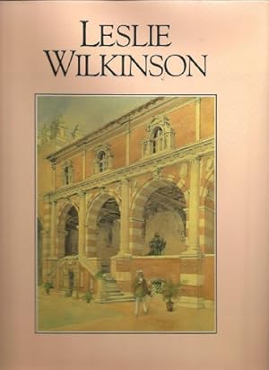 Seller image for Leslie Wilkinson: A Practical Idealist for sale by WeBuyBooks