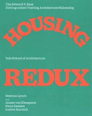 Imagen del vendedor de Housing Redux : Alternatives for Nyc's Housing Projects a la venta por GreatBookPrices