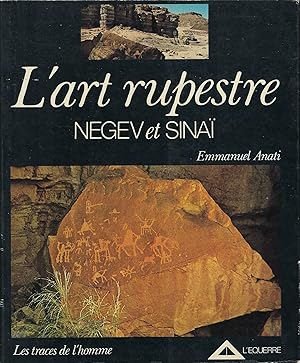 Seller image for L'art rupestre. Negev et Sina for sale by Librairie Archaion