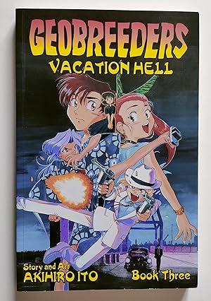 Seller image for Geobreeders Book 3: Vacation Hell for sale by Booklover Oxford
