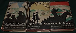 The Far-Distant Oxus. Introduction by Arthur Ransome. Escape to Persia. Oxus in Summer.