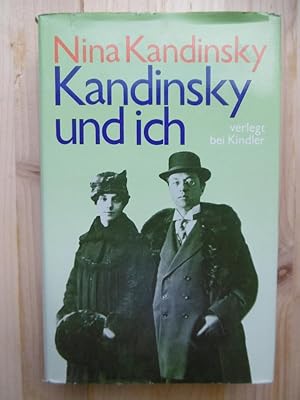 Seller image for Kandinsky und ich. [Biographie; Erlebnisbericht] for sale by Antiquariat Steinwedel