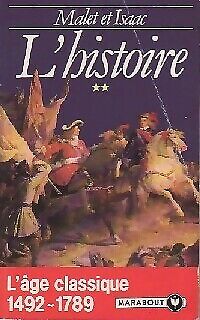 Image du vendeur pour L'histoire t 2 l'age classique 1492-1789 mis en vente par Dmons et Merveilles