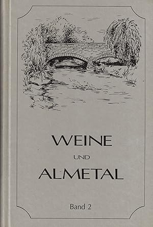 Bild des Verkufers fr Weine und Almetal. Band 2 (apart) zum Verkauf von Paderbuch e.Kfm. Inh. Ralf R. Eichmann