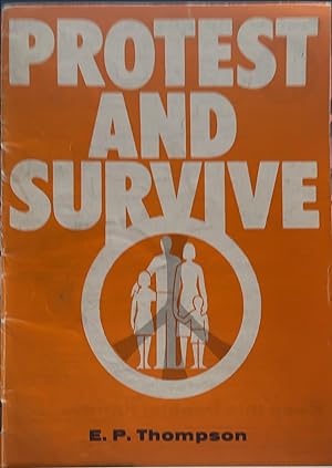 Seller image for Protest and Survive for sale by Rupert's Place