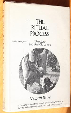 Immagine del venditore per The Ritual Process, Structure and Anti-Structure venduto da Ulysses Books, Michael L. Muilenberg, Bookseller