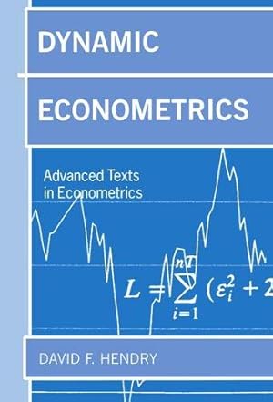 Seller image for Dynamic Econometrics (Advanced Texts in Econometrics) for sale by WeBuyBooks