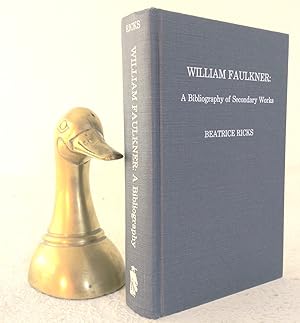 Seller image for William Faulkner: A Bibliography of Secondary Works for sale by Structure, Verses, Agency  Books