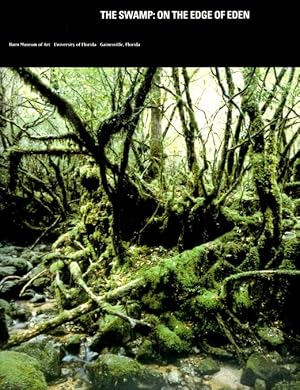 Image du vendeur pour The Swamp: On the Edge of Eden mis en vente par LEFT COAST BOOKS