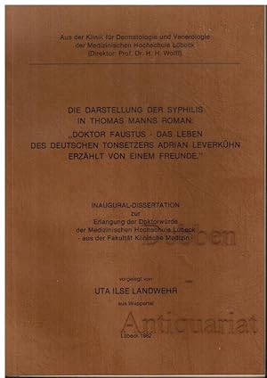 Die Darstellung der Syphilis in Thomas Manns Roman: "Doktor Faustus - Das Leben des deutschen Ton...
