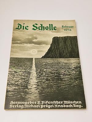 Imagen del vendedor de Die Scholle : Monatshefte fr aufbauende Arbeit in Erziehung und Unterricht - 8. Jahrgang, Februar 1932, 5. Heft a la venta por BcherBirne