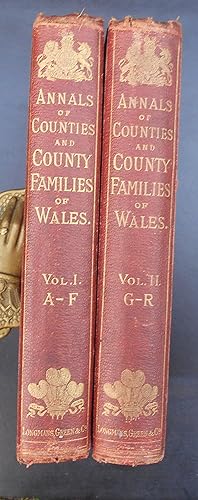 Annals and Antiquities of the Counties and Country Families of Wales