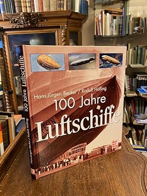 100 Jahre Luftschiffe.