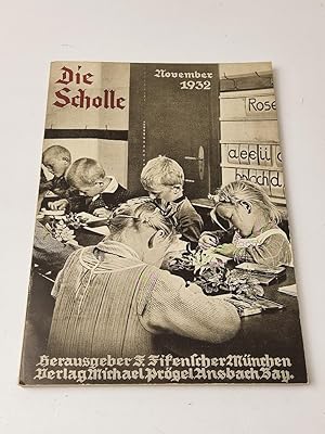 Seller image for Die Scholle : Monatshefte fr aufbauende Arbeit in Erziehung und Unterricht - 9. Jahrgang, November 1932, 2. Heft for sale by BcherBirne