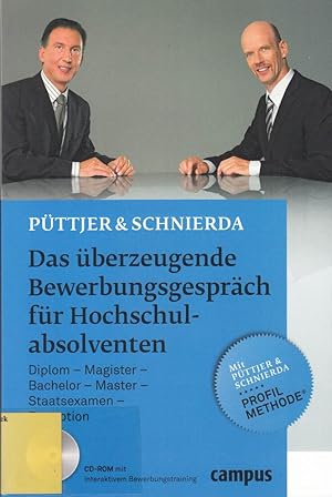 Bild des Verkufers fr Das berzeugende Bewerbungsgesprch fr Hochschulabsolventen: Diplom - Magister zum Verkauf von Die Buchgeister