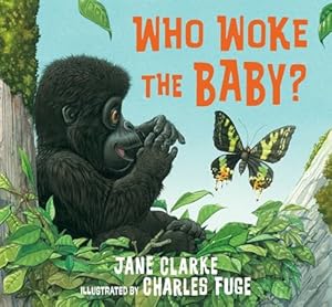 Immagine del venditore per Who Woke the Baby? venduto da Books for Life