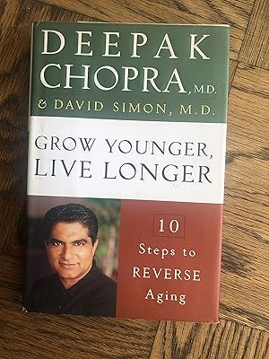 Immagine del venditore per Grow Younger, Live Longer: 10 Steps to Reverse Aging venduto da Books for Life