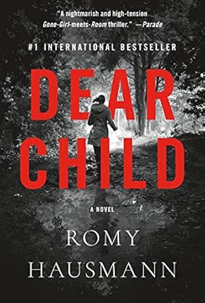 Imagen del vendedor de Dear Child: A Novel a la venta por ZBK Books