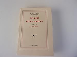 Imagen del vendedor de LA NUIT ET LES SOURCES. Prcd de JE VOUS ECRIS. a la venta por occasion de lire