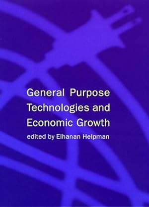 Imagen del vendedor de General Purpose Technologies and Economic Growth (The MIT Press) a la venta por WeBuyBooks