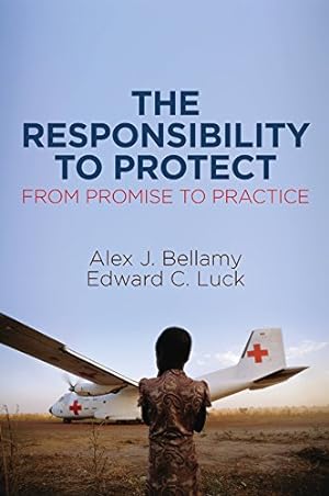 Image du vendeur pour The Responsibility to Protect: From Promise to Practice mis en vente par 2nd Life Books