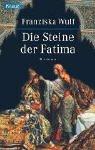 Seller image for Die Steine der Fatima for sale by Die Buchgeister