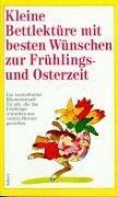 Seller image for Kleine Bettlektre mit besten Wnschen zur Frhlingszeit und Osterzeit for sale by Die Buchgeister