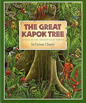 Seller image for The Great Kapok Tree: A Tale of the Amazon Rain Forest for sale by ICTBooks