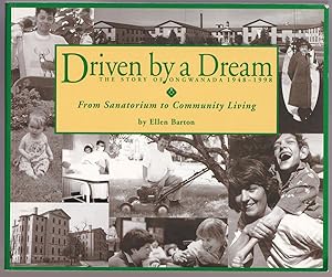 Seller image for Driven by a Dream The Story of Ongwanada 1948-1998 for sale by Riverwash Books (IOBA)