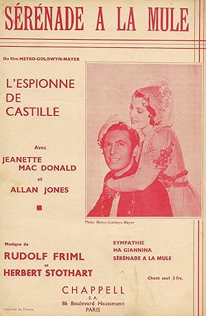 Immagine del venditore per Partition de "Srnade  la mule", chanson du film "L'Espionne de Castille (The Firefly)" cre par Jeanette Mac Donald et Allan Jones venduto da Bouquinerie "Rue du Bac"